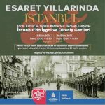 Esaret Yıllarında İstanbul: İşgal ve Direniş Turları Yeni Bir Segment Açıyor